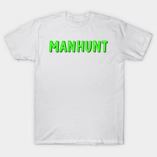 Manhunt - Dream T-Shirt